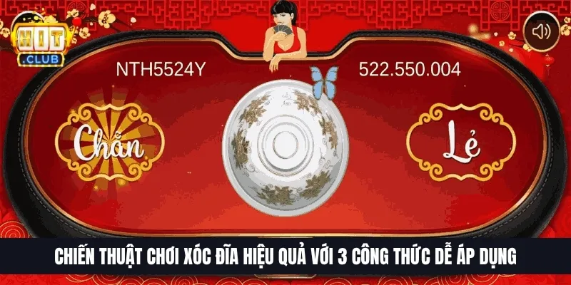 Chiến Thuật Chơi Xóc Đĩa Hiệu Quả Với 3 Công Thức Dễ Áp Dụng Chiến Thuật Chơi Xóc Đĩa Hiệu Quả Với 3 Công Thức Dễ Áp Dụng